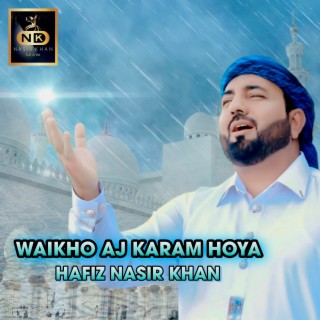 Waikho Aj Karam Hoya