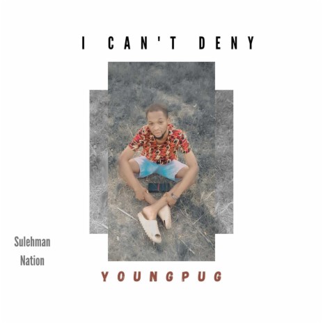 I Can't Deny | Boomplay Music