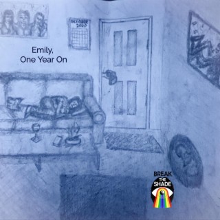 Emily, One Year On lyrics | Boomplay Music