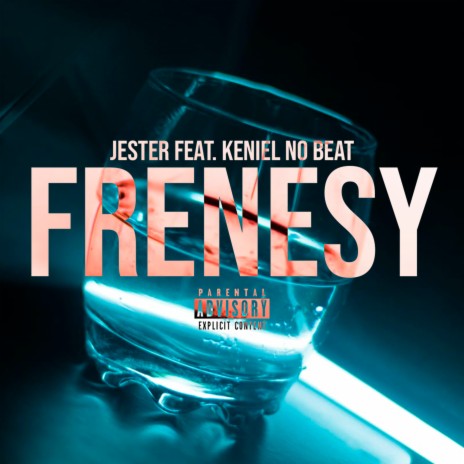 Frenesy ft. Keniel no Beat | Boomplay Music