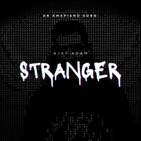Stranger (Amapiano) | Boomplay Music