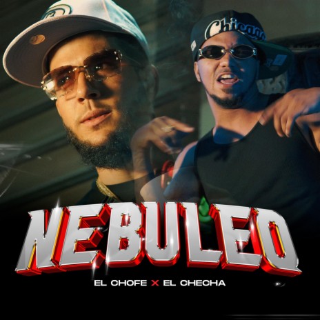 Nebuleo ft. El Checha | Boomplay Music