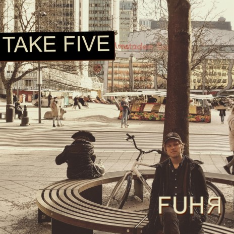 Take Five | Boomplay Music