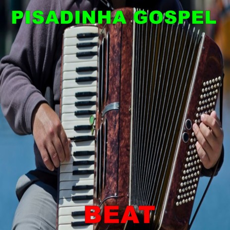 Pisadinha Gospel Beat | Boomplay Music