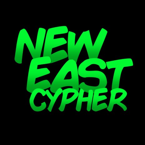 New East Cypher ft. Flowz Flowetry, Lesia, Dogman, Taliifah & Eklipse | Boomplay Music