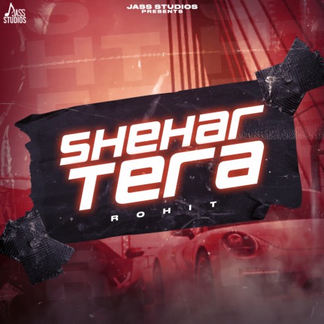 Shehar Tera | Boomplay Music