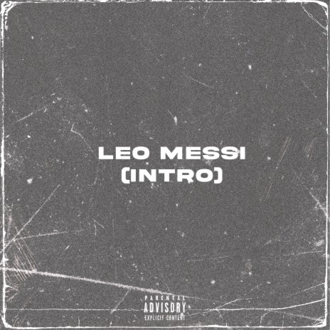 Leo Messi (Intro) | Boomplay Music