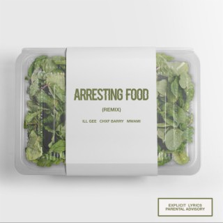 Arresting Food (remix)
