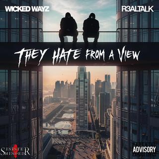 They Hate from a View