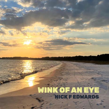 Wink Of An Eye | Boomplay Music