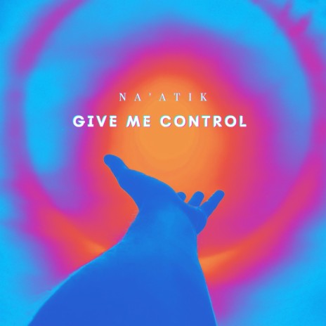 Give me control | Boomplay Music