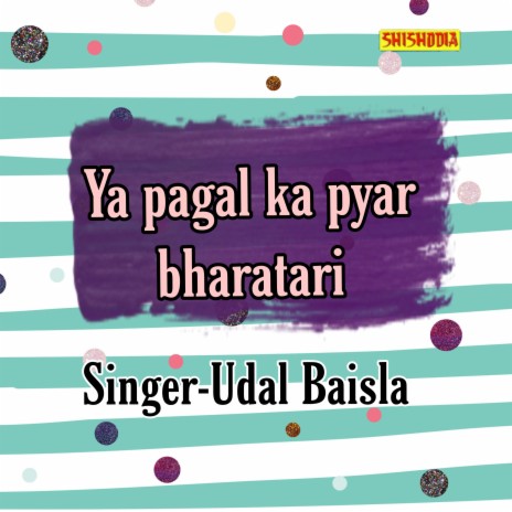 Ya Pingla Ka Pyar Bharatari | Boomplay Music