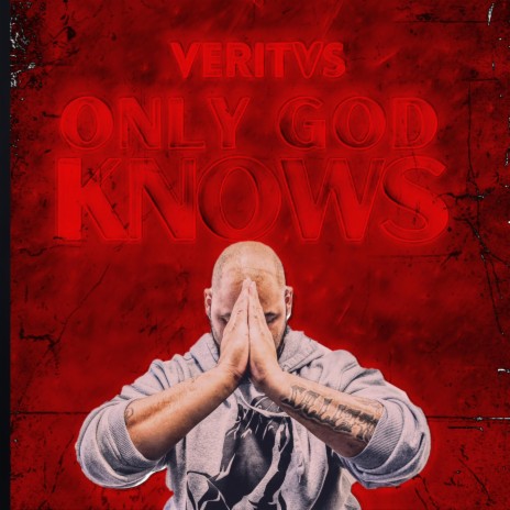 Only God Knows