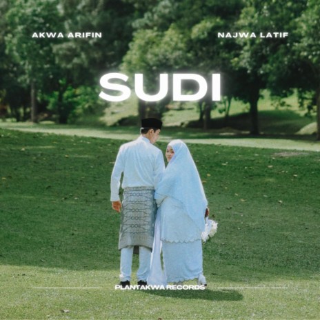 Sudi ft. Najwa Latif | Boomplay Music