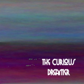 The Curious Dreamer