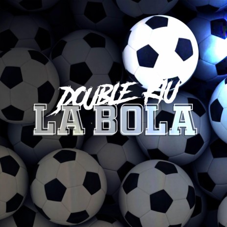 La Bola | Boomplay Music