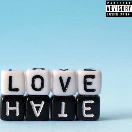 Love/Hate | Boomplay Music