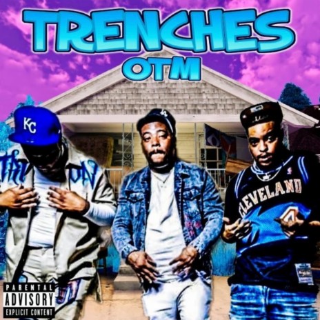 Trenches ft. Fatboyy Beezy & Big Trap