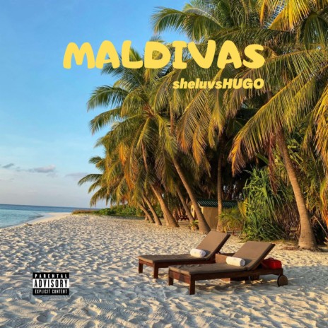 MALDIVAS | Boomplay Music