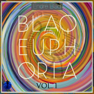 Blaq Euphoria, Vol. 1