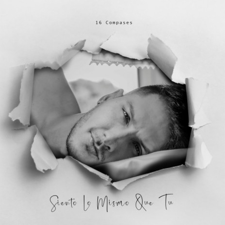 Siento Lo Mismo Que Tu (16 Compases) | Boomplay Music