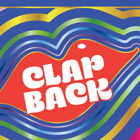 Clap Back | Boomplay Music