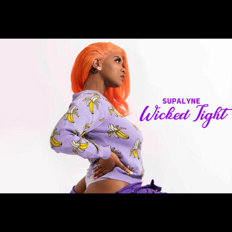 Wicked Tight | Boomplay Music