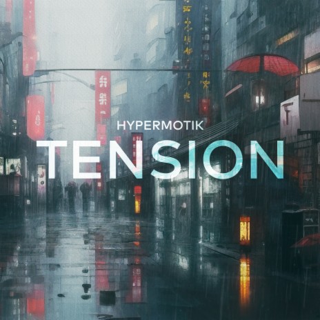 TENSION | Boomplay Music