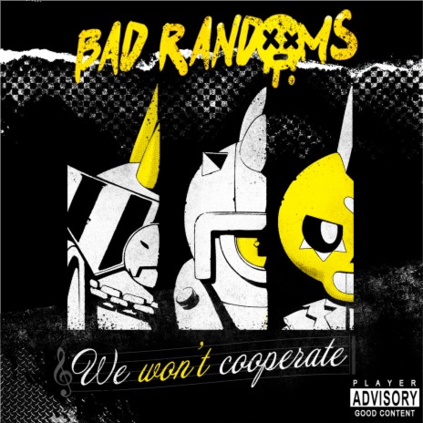 We Won't Cooperate (Orchestral Version) ft. Bad Randoms | Boomplay Music