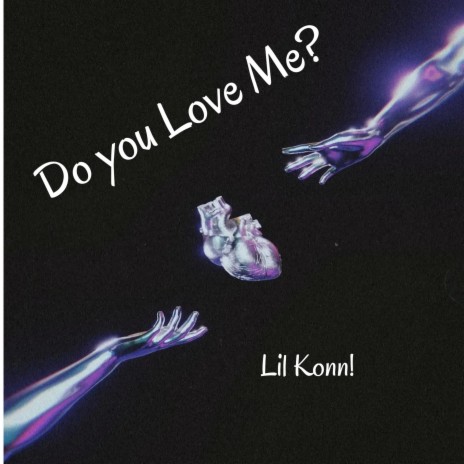 Do You Love Me? | Boomplay Music