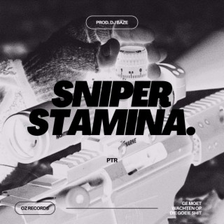 SNIPER STAMINA lyrics | Boomplay Music