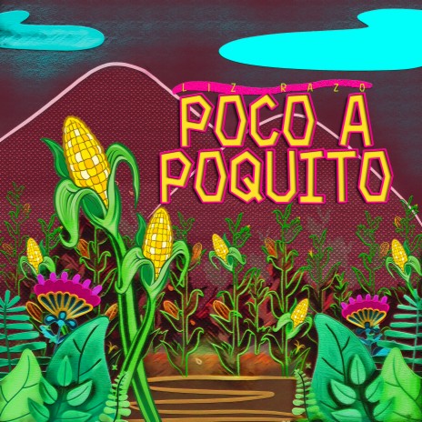 Poco A Poquito | Boomplay Music