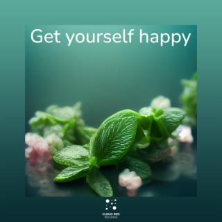 Get yourself happy