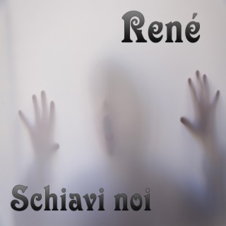 Schiavi noi