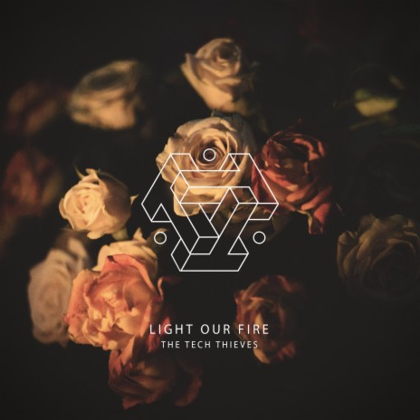 Light Our Fire | Boomplay Music