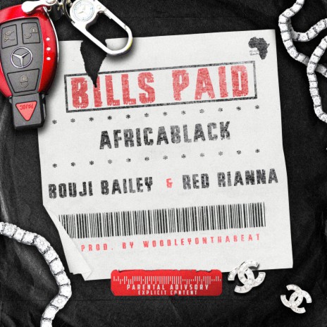 Bills Paid ft. Bouji Bailey & Red Rianna | Boomplay Music