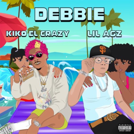 DEBBIE ft. Kiko el Crazy | Boomplay Music