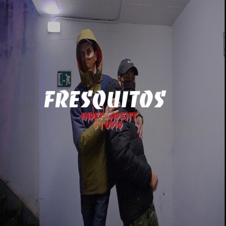 Fresquitos x JoseoBravo | Boomplay Music