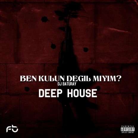 Ben Kulun Değil Miyim ? (Deep House Remix)
