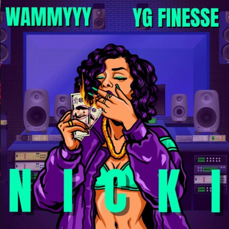 Nicki ft. YG Finesse | Boomplay Music