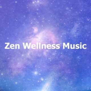 Zen Wellness Music