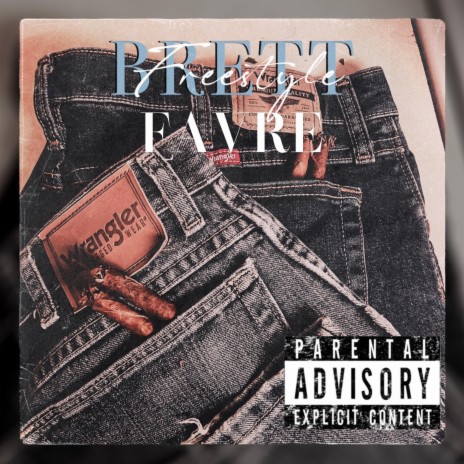 Brett Favre Freestyle | Boomplay Music