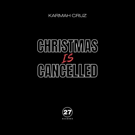 Christmas Is Cancelled | Boomplay Music