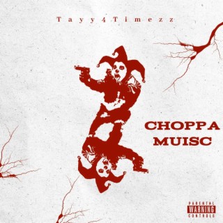 Choppa Music