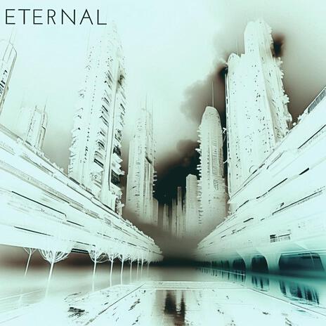 Eternal | Boomplay Music