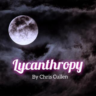 Lycanthropy