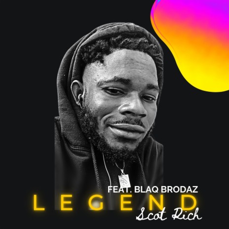 Legend ft. Blaq Brodaz | Boomplay Music