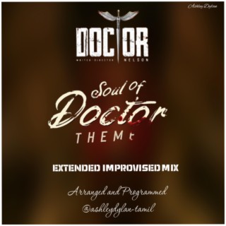 Soul Of Doctor (Improvised Extended Mix)