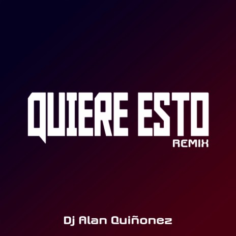 Quiere Esto (Remix) | Boomplay Music