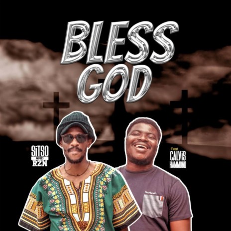 Bless God ft. Calvis Hammond | Boomplay Music